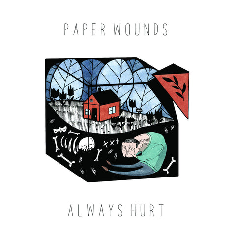 Always Hurt by Paper Wounds