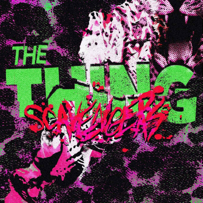 Scavengers by The Thing